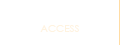 アクセス ACCESS